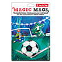 Step by Step Magic Mags Soccer Star