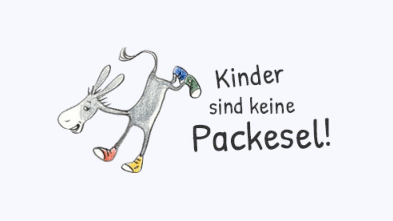 Illustration eines Esels mit bunten Schuhen und dem Text "Kinder sind keine Packesel!"